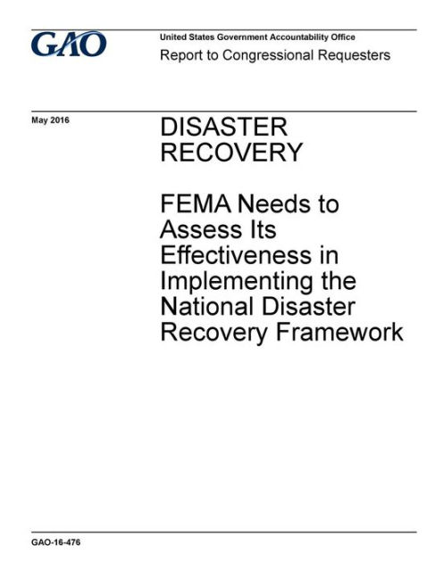 disaster-recovery-fema-needs-to-assess-its-effectiveness-in