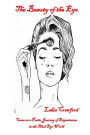 The Beauty of the Eye: Come on a Poetic Journey of Experiences in the Third Eye World