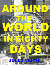 Title: Around the World in Eighty Days, Author: Jules Verne