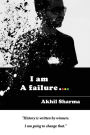 I am A failure