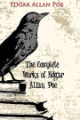 The Complete Works of Edgar Allan Poe: Master of Mystery and Macabre