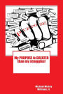 My PURPOSE is GREATER than my struggles