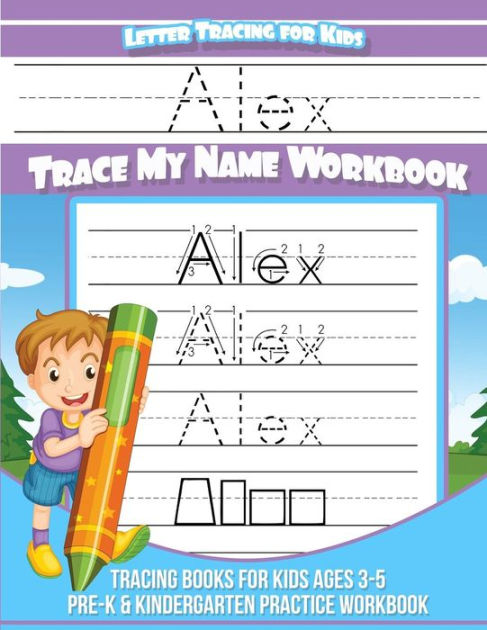 alex-letter-tracing-for-kids-trace-my-name-workbook-tracing-books-for