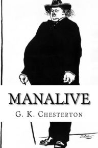 Title: Manalive, Author: G. K. Chesterton