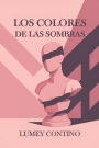 Los colores de las sombras