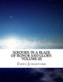 Sojourn: In A Blaze of Honor and Glory: Volume III