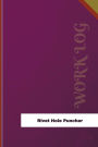 Rivet Hole Puncher Work Log: Work Journal, Work Diary, Log - 126 pages, 6 x 9 inches