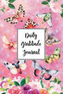 Gratitude Journal For Nature Lovers Butterflies and Moths 3: Daily Gratitude Journal, 100 Plus Graph Bullet Style Pages With Two Per Page, Start Each Day With A Grateful Heart.