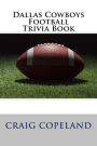 Dallas Cowboys Football Trivia Book