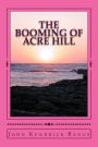 The Booming of Acre Hill