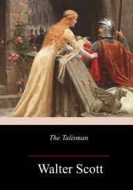 Title: The Talisman, Author: Walter Scott