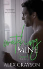 Watching Mine