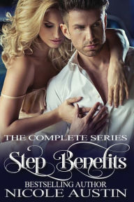 Title: Step Benefits: The Complete Series, Author: Nicole Austin