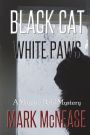 Black Cat White Paws: A Maggie Dahl Mystery
