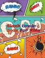 Blank Comic Book For Kids: Create Comic Book Journal Notebook Cartoon For Kids 100 Page Fun Book