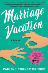 Title: Marriage Vacation, Author: Pauline Turner Brooks