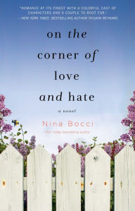 Amazon uk free audiobook download On the Corner of Love and Hate by Nina Bocci FB2 PDF CHM (English literature) 9781982102050