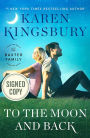 To the Moon and Back (Signed Book) (Baxter Family Series)