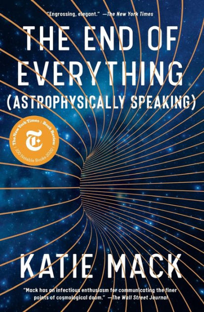 The End of Everything: (Astrophysically Speaking)|Paperback