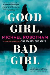 Title: Good Girl, Bad Girl, Author: Michael Robotham