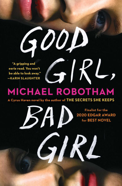 Good Girl, Bad Girl: A Novel by Michael Robotham, Paperback