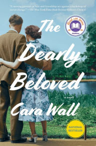 Title: The Dearly Beloved: A Novel, Author: Cara Wall