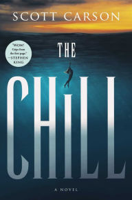 It ebooks downloads The Chill: A Novel 9781982104597  (English literature) by Scott Carson