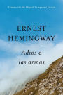 Adios a Las Armas (Spanish Edition)