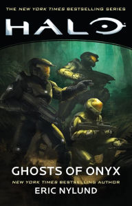 Title: Halo: Ghosts of Onyx, Author: Eric Nylund