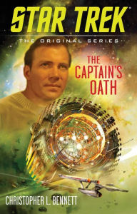 Title: The Captain's Oath, Author: Christopher L. Bennett