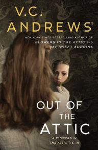 Downloads ebooks free Out of the Attic by V. C. Andrews