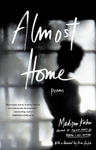 Free online books pdf download Almost Home: Poems English version by Madisen Kuhn, Orion Carloto PDF 9781982121266