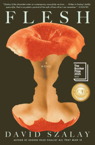 Title: Flesh (Booker Prize Winner), Author: David Szalay