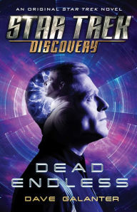 Downloading audio books free Star Trek: Discovery: Dead Endless by Dave Galanter 9781982123857