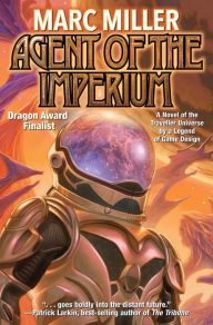 Title: Agent of the Imperium, Author: Marc Miller
