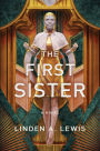 The First Sister (The First Sister Trilogy #1)