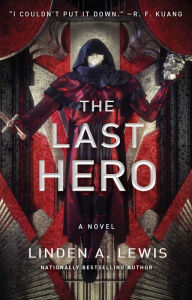 Title: The Last Hero, Author: Linden A. Lewis