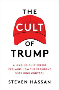 Ebook french dictionary free download The Cult of Trump: A Leading Cult Expert Explains How the President Uses Mind Control 9781982127350 CHM