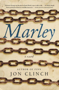 Free online books to read now no download Marley: A Novel CHM MOBI by Jon Clinch