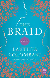 Books for downloading The Braid by Laetitia Colombani 