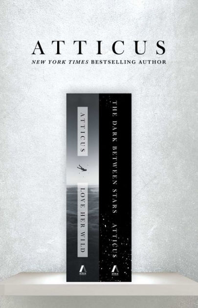 Atticus Boxed Set Love Her Wild And The Dark Between Stars By Atticus Nook Book Ebook Barnes Noble