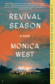 Title: Revival Season: A Novel, Author: Monica West
