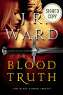Blood Truth (Signed Book) (Black Dagger Legacy Series #4)