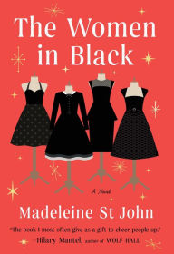 Rent e-books The Women in Black: A Novel by Madeleine St John 9781982134082 English version