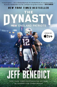 Title: The Dynasty, Author: Jeff Benedict