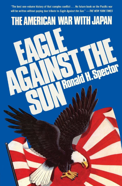 Eagle Against the Sun: The American War with Japan
