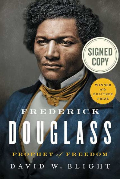 Frederick Douglass: Prophet of Freedom (Signed Book)