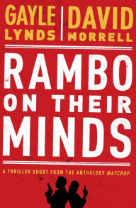 Title: Rambo on Their Minds, Author: Gayle Lynds