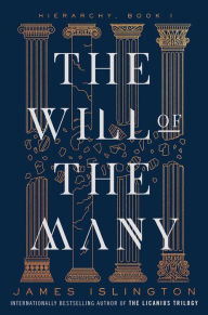 Title: The Will of the Many, Author: James Islington