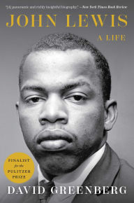 Title: John Lewis: A Life, Author: David Greenberg